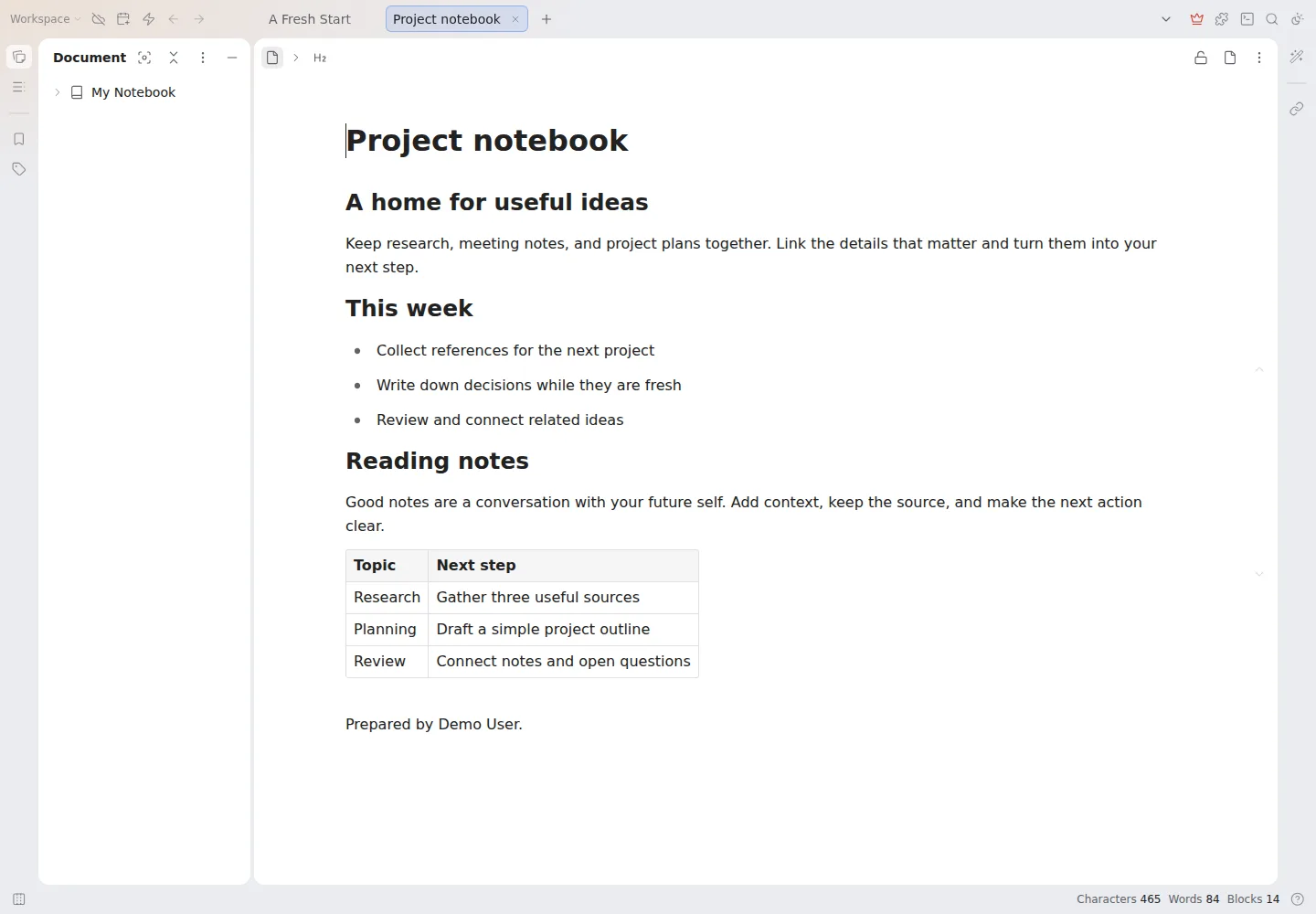 Write and organize notes in a private notebook.